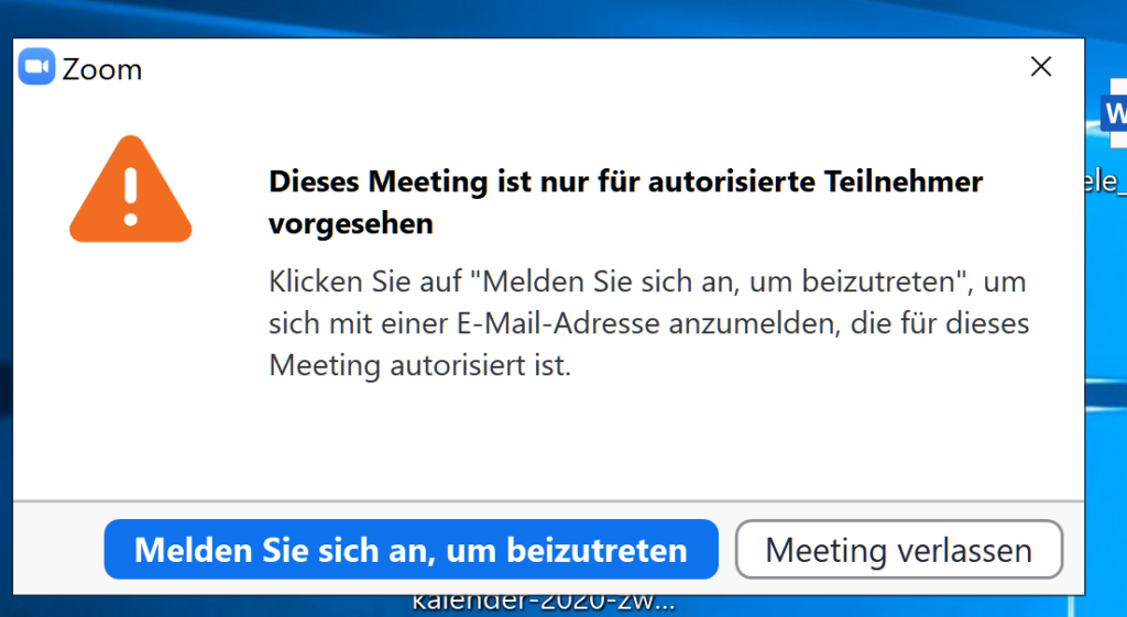 Darstellung des Dialogs. Hinweis, dass das Meeting nur für autorisierte Teilnehmer zugänglich ist.